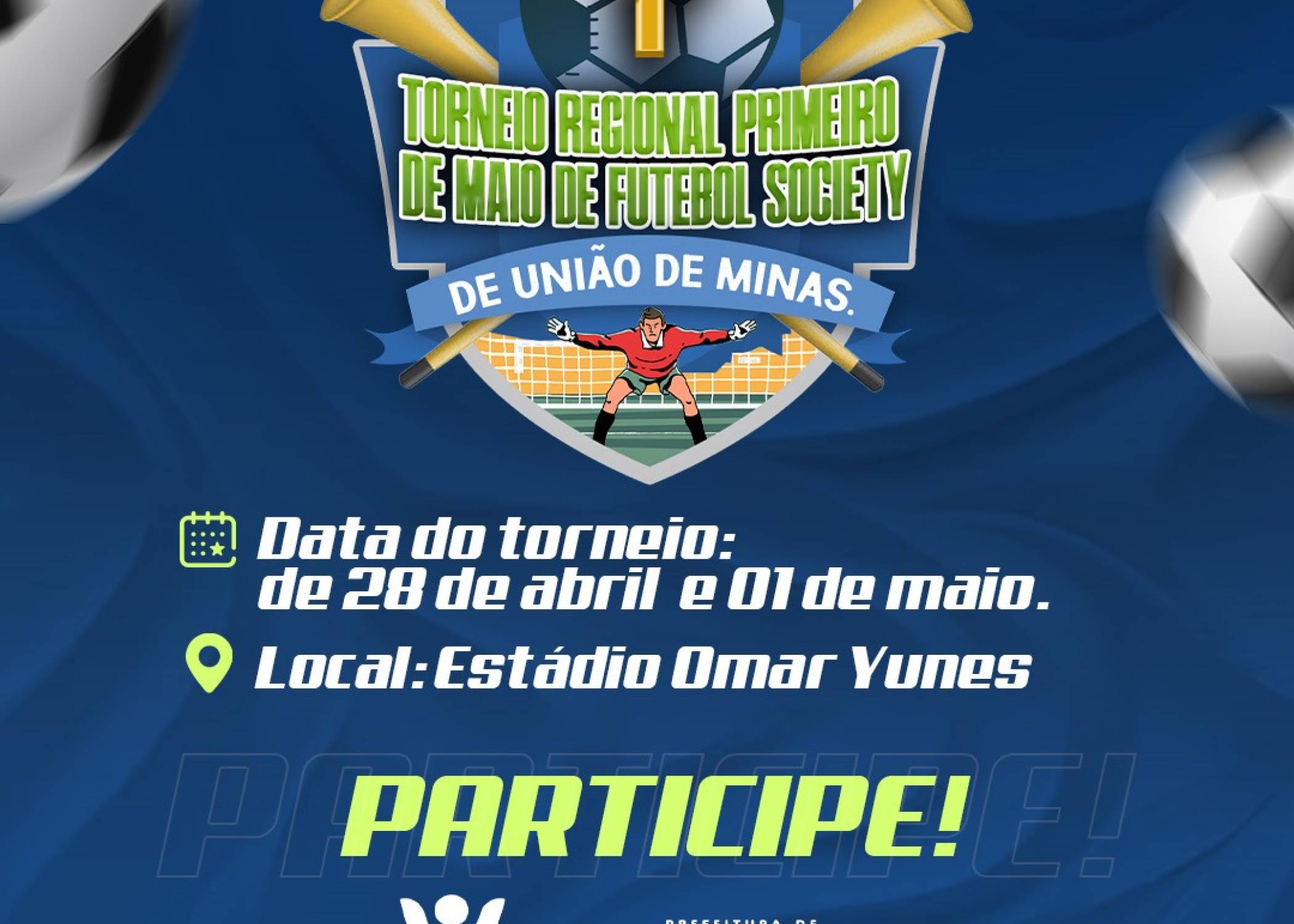 Está chegando o nosso Torneio Regional Primeiro de Maio de União de Minas!
